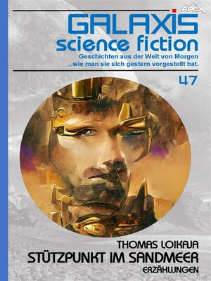 cover image of GALAXIS SCIENCE FICTION, Band 47--STÜTZPUNKT IM SANDMEER